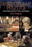 Inside Urban Politics : Voices from Americas Cities and Suburbs"