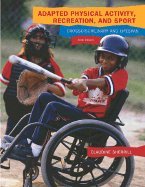 Adapted Physical Activity, Recreation and Sport 6TH EDITION