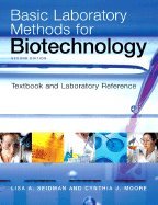 Basic Laboratory Methods for Biotechnology 2ND EDITION Spiral Binding