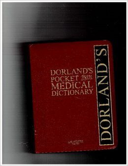 Dorlands Pocket Medical Dictionary - Indexed 28TH EDITION