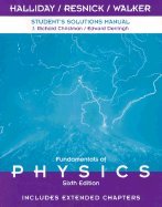 Fundamentals of Physics Student Solutions Manual 6TH EDITION
