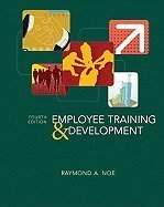 Employee Training & Development, 4TH EDITION
