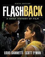 Flashback : Brief History of Film 6TH EDITION
