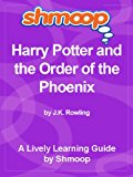 Shmoop Learning Guide: Harry Potter and the Order of the Phoenix