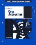 Principles of Cost Accounting (Study Guide and Working Papers) 12TH EDITION