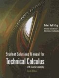 Technical Calculus with Analytic Geometry - Student Solutions Manual 4TH EDITION