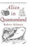 Alice in Quantumland : An Allegory of Quantum Physics
