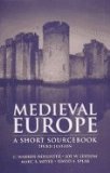 Medieval Europe : A Short Sourcebook 3RD EDITION