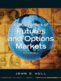 Fundamentals of Futures and Options Markets -Text Only 6TH EDITION