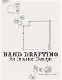 Hand Drafting for Interior Design