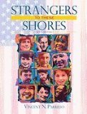 Strangers to These Shores: Race and Ethnic Relations in the United States 9TH EDITION