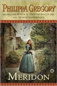 Meridon (The Wideacre Trilogy Book 3) by Philippa Gregory