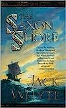 The Saxon Shore (Camulod Chronicles Series #4) by Jack Whyte