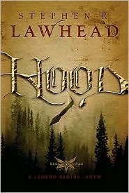Hood (King Raven Trilogy Series #1) by Stephen R. Lawhead
