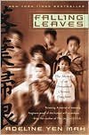 Falling Leaves - The True Story Of An Unwanted Chinese Daughter