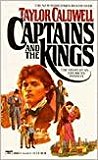 The Captains and the Kings: The Story of an American Dynasty by Taylor Caldwell