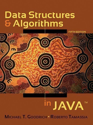 Book Cover By Michael T. Goodrich, Roberto Tamassia: Data Structures and Algorithms in Java Fifth (5th) Edition