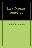 Les Noces secrÃ¨tes (French Edition)