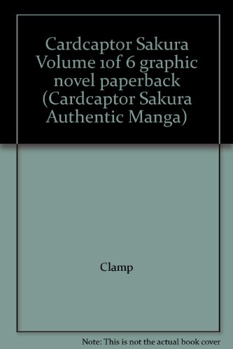 Cardcaptor Sakura Volume 1of 6 graphic novel paperback (Cardcaptor Sakura Authentic Manga)