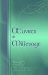 ?uvres de Millevoye. ?dition publi?e avec des pi?ces nouvelles et des variantes par P.-L. Jacob. Tome 3