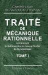 Trait? de m?canique rationnelle, comprenant la statique comme cas particulier de la m?canique. Tome 1