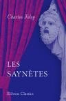 Les sayn?tes. D?cors de Joseph Roy. Mise en sc?ne par Ed. Monnier