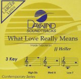 What Love Really Means [Accompaniment/Performance Track] (Daywind Soundtracks Contemporary)