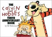 The Calvin and Hobbes Tenth Anniversary Book by Bill Watterson