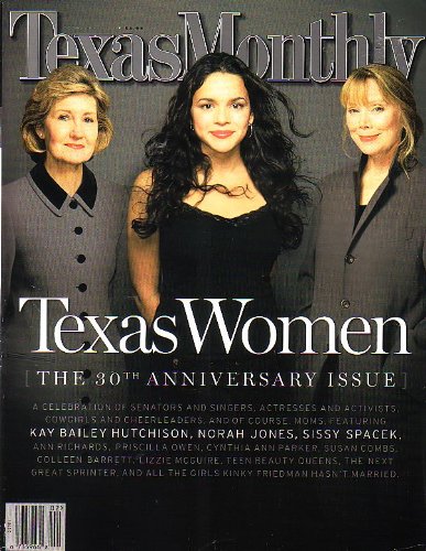Texas Monthly Magazine - Texas Women / Kay Bailey Hutchison, Norah Jones, Sissy Spacek [ February 2003 ]