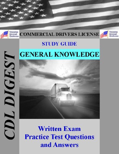 CDL Study Guide: General Knowledge