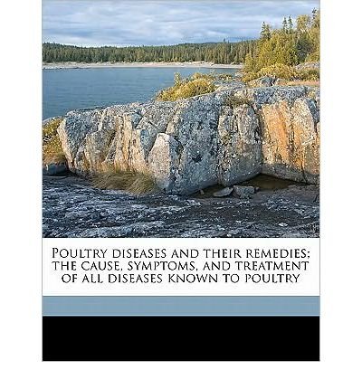 **REPRINT** Blair, J. Gaylor. Poultry diseases and their remedies; the cause, symptoms, and treatment of all diseases known to poultry. Carlisle? Ky., c1910**REPRINT**