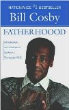 Fatherhood by Bill Cosby, Alvin F. Poussaint (Introduction)