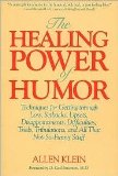 The Healing Power of Humor by Allen Klein