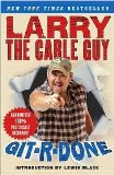 Git-R-Done by Larry the Cable Guy