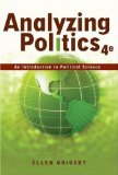 Analyzing Politics - An Introduction to Political Science By Ellen Grigsby (4th, Fourth Edition)