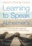 Learning to Speak Alzheimer's: A Groundbreaking Approach for Everyone Dealing with the Disease