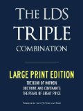 LARGE PRINT EDITION: LDS TRIPLE COMBINATION - Book of Mormon | Doctrine & Covenants | Pearl of Great Price - WITH FULL CHAPTER HEADINGS (ILLUSTRATED) (Latter Day Saints LDS)