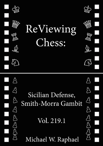 ReViewing Chess: Sicilian, Smith-Morra Gambit, Vol. 219.1 (ReViewing Chess: Openings)