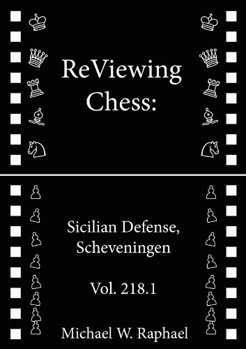 ReViewing Chess: Sicilian, Scheveningen, Vol. 218.1 (ReViewing Chess: Openings)