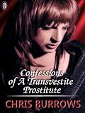 Confessions of a Transvestite Prostitute