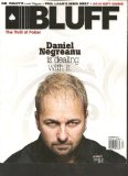 Bluff Magazine (Daniel Negreanu is dealing with it, December 2010)