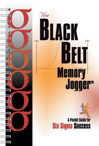 The Black Belt Memory Jogger: A Pocket Guide for Six Sigma Success