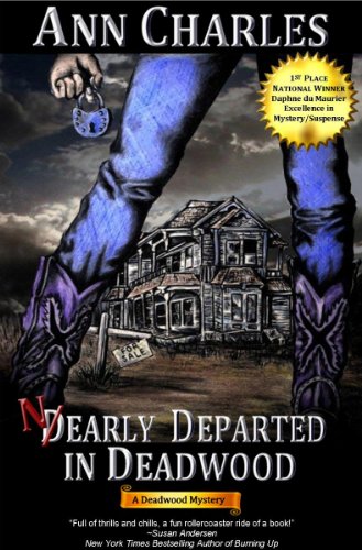 Nearly Departed in Deadwood (Deadwood Humorous Mystery Book 1)
