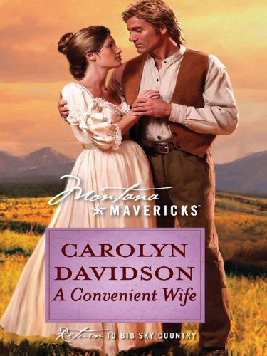 Book Cover A Convenient Wife (Montana Mavericks: Historicals series Book 3)