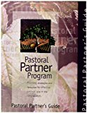 Pastoral Partner Program: Providing Strategies and Resources for Effective Pastoral Care in the Congregation: Coordinator's Manual