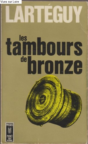 Les tambours de bronze
