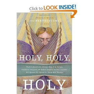 R.C. Sproul, Thabiti Anyabwile ,Alistair Begg , D.A. Carson,Sinclair B. Ferguson W. Robert Godfrey,Steven J. Lawson,R.C. Sproul Jr.,Derek W.H. Thomas'sHoly, Holy, Holy: Proclaiming the Perfections of God [Hardcover](2010)