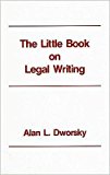 The Little Book on Legal Writing (text only) 2nd(Second) edition by A. L. Dworsky