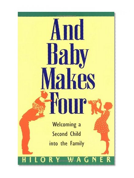 Baby Makes Four: Welcomi