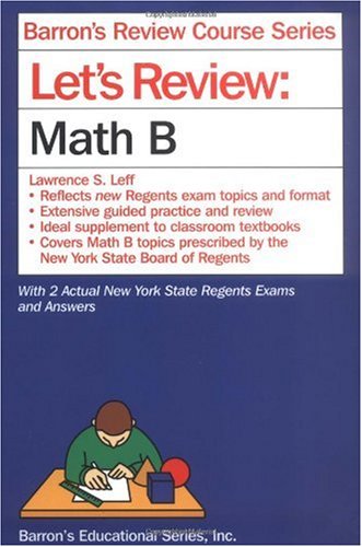 Let's Review Math B (Barron's Review Course Series)